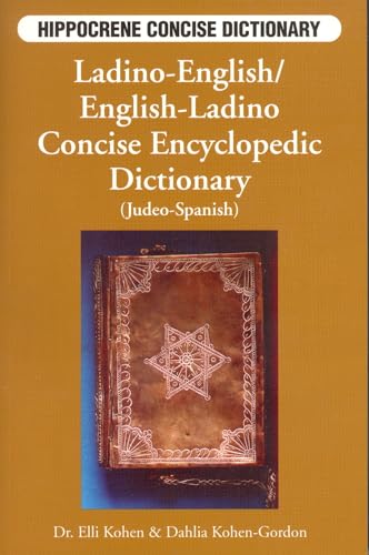 Ladino-English, English-Ladino: Concise Encyclopedic Dictionary