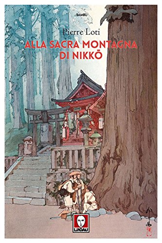 Alla Sacra Montagna Di Nikko