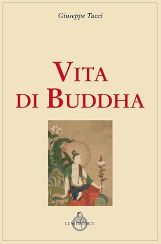 Vita Di Buddha