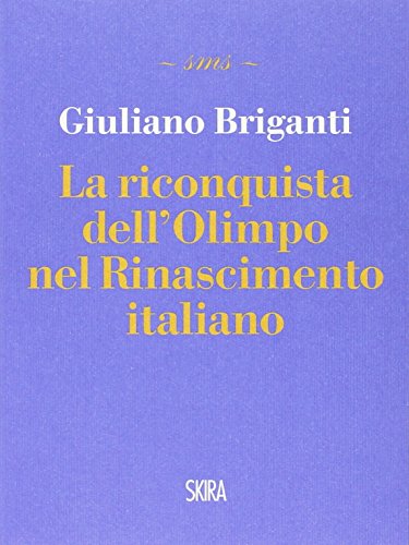 La Riconquista Dell'Olimpo Nel Rinascimento Italiano