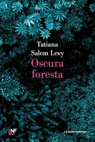 Oscura Foresta