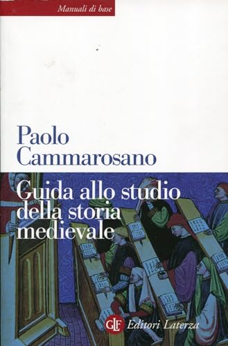 Guida Allo Studio Della Storia Medievale
