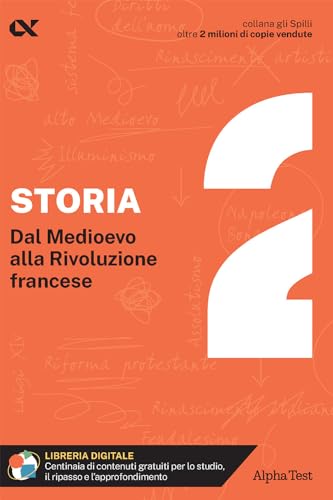 Storia. Con Estensioni Online. Dal Medioevo Alla Rivoluzione Francese (Vol. 2)