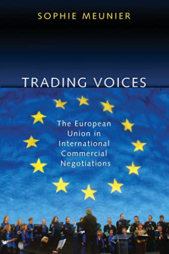 Trading Voices: The European Union In International Commercial Negotiations [Lingua Inglese]
