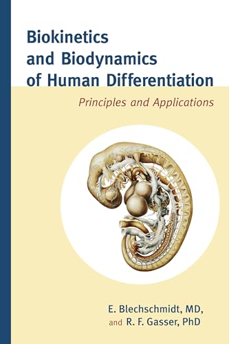 Biokinetics And Biodynamics Of Human Differentiation: Principles And Applications
