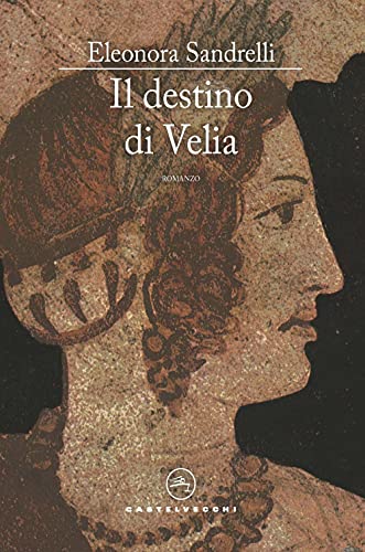Il Destino Di Velia