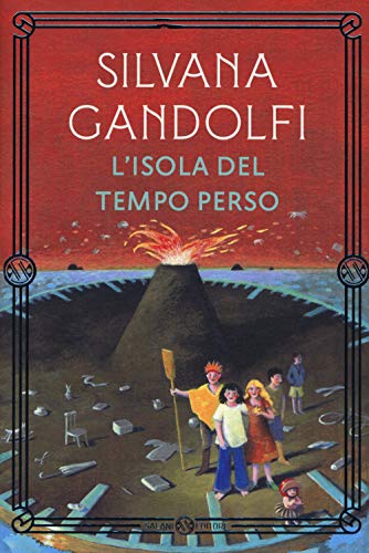 L'Isola Del Tempo Perso. Nuova Ediz.