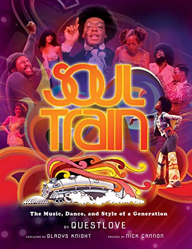 Soul Train: The Music, Dance, And Style Of A Generation
