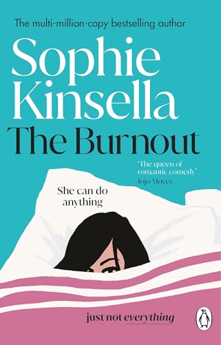 The Burnout: The Hilarious New Romantic Comedy And Instant Sunday Times Bestseller