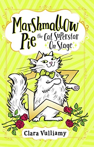 Marshmallow Pie The Cat Superstar On Stage: Book 4