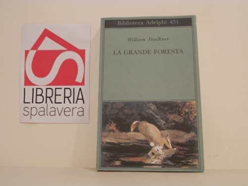 La Grande Foresta