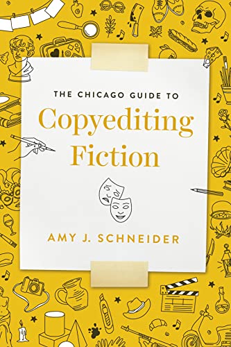 The Chicago Guide To Copyediting Fiction