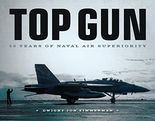 Top Gun: 50 Years Of Naval Air Superiority