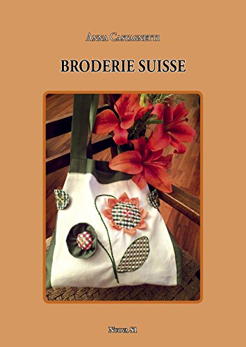 Broderie Suisse. Ediz. Illustrata