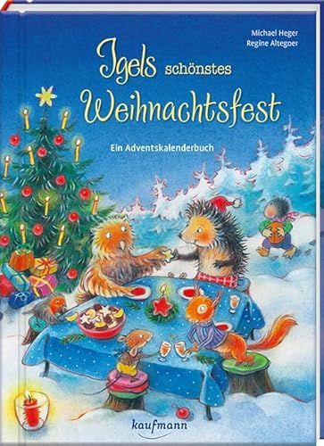 Igels Schönstes Weihnachtsfest: Adventskalender Mit Geschichten Für Kinder / Ein Buch Zum Lesen Und Vorlesen Mit 24 Kapiteln