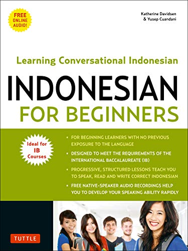 Indonesian For Beginners: Learning Conversational Indonesian