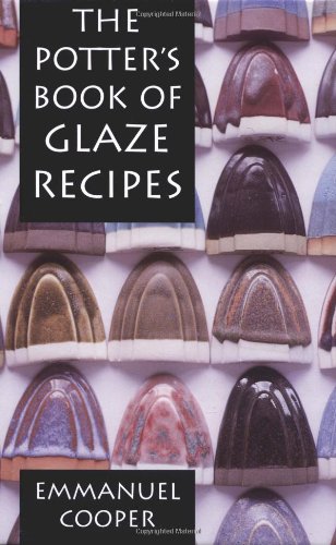 The Potter'S Book Of Glaze Recipes