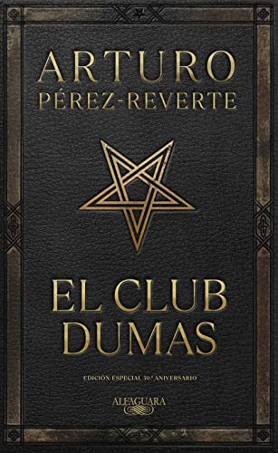 El Club Dumas. Edición Especial 30 Aniversario / The Club Dumas: O La Sombra De Richelieu