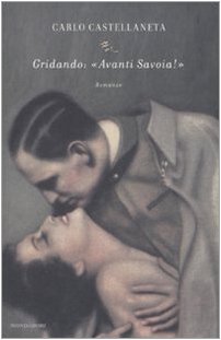 Gridando: «Avanti Savoia!»
