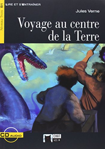 Niveau B1 - Voyage Au Centre De La Terre (+Cd) [Lingua Francese]