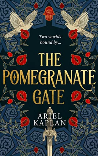 The Pomegranate Gate: Ariel Kaplan: 1