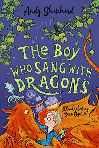 The Boy Who Sang With Dragons (The Boy Who Grew Dragons 5)