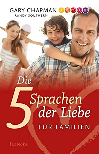 Die 5 Sprachen Der Liebe Für Familien