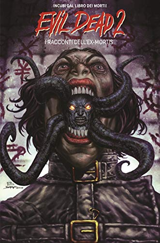 Evil Dead 2: I Racconti Dell’Ex-Mortis
