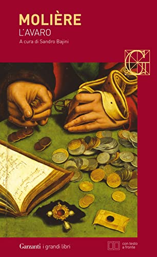 L'Avaro. Testo Francese A Fronte