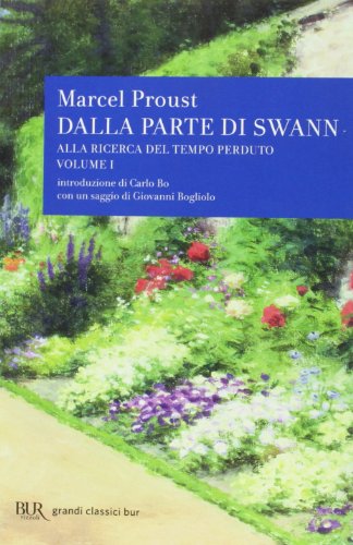 Alla Ricerca Del Tempo Perduto. Dalla Parte Di Swann