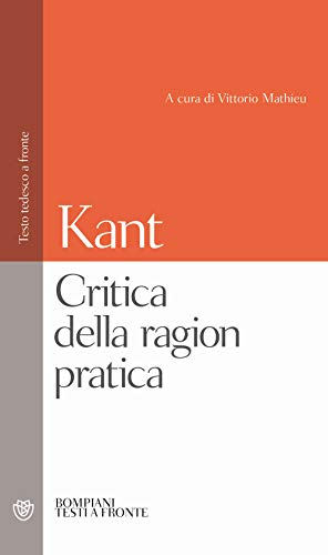 Critica Della Ragion Pratica: Testo Tedesco A Fronte