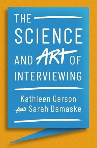 The Science And Art Of Interviewing