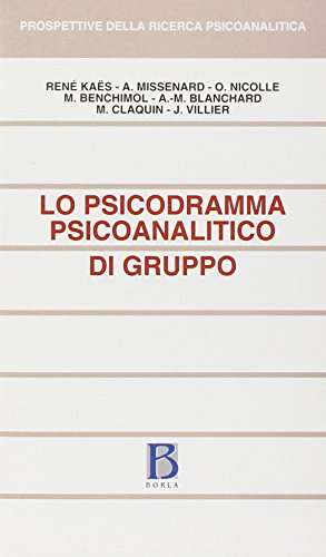 Lo Psicodramma Psicoanalitico Di Gruppo
