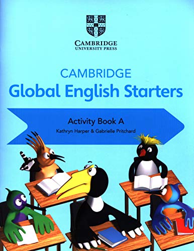 Cambridge Global English Starters Activity Book A [Lingua Inglese]: Vol. A