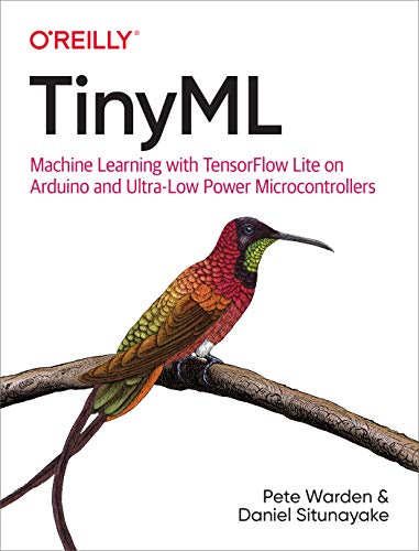 Tinyml: Machine Learning With Tensorflow On Arduino, And Ultra-Low Power Micro-Controllers