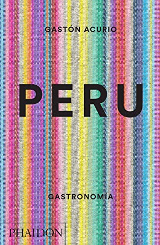 Peru. Gastronomia
