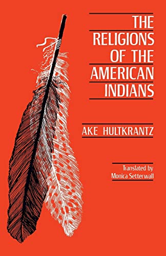 The Religions Of The American Indians (Hermeneutics: Studies In The History Of Religions): 5