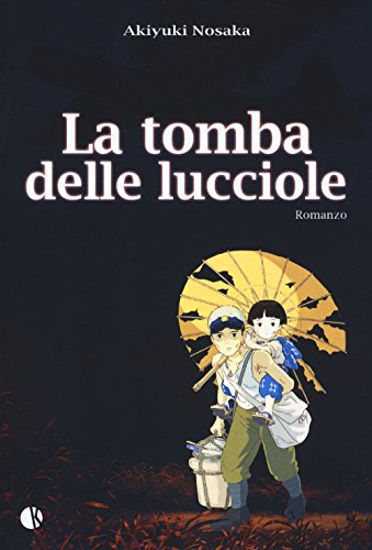 Una Tomba Per Le Lucciole
