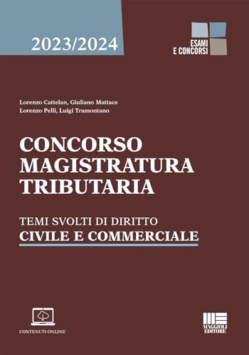 Concorso Magistratura Tributaria. Temi Svolti Di Diritto Civile E Commerciale. Con Aggiornamento Online