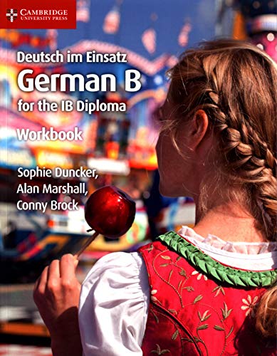 Deutsch Im Einsatz Workbook: German B For The Ib Diploma