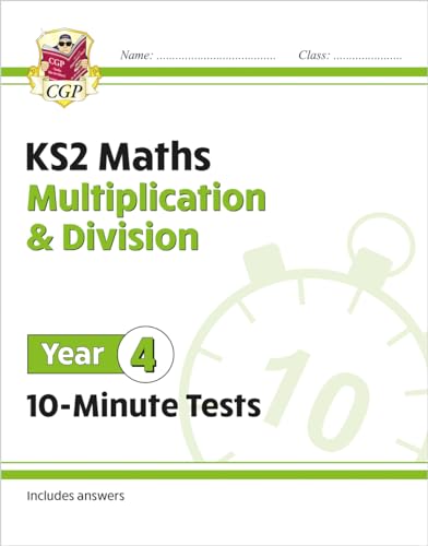 Ks2 Year 4 Maths 10-Minute Tests: Multiplication & Division