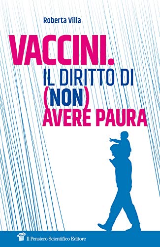 Vaccini. Il Diritto Di (Non) Avere Paura