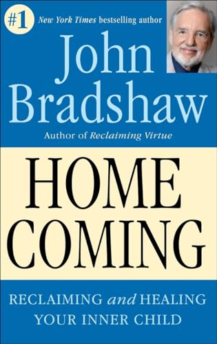 Homecoming: Reclaiming And Healing Your Inner Child