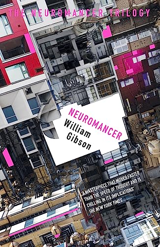 Neuromancer: The Groundbreaking Cyberpunk Thriller