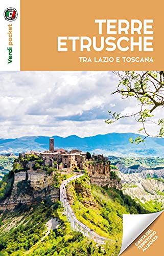 Le Terre Etrusche Tra Lazio E Toscana