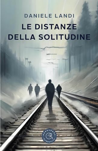 Le Distanze Della Solitudine