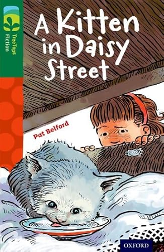 Oxford Reading Tree Treetops Fiction: Level 12 More Pack B: A Kitten In Daisy Street