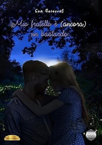 Mio Fratello È (Ancora) Un Bastardo