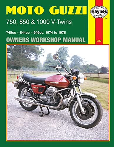 Moto-Guzzi 750, 850 And 1000 V-Twins Owners Workshop Manual, No. M339: '74-'78