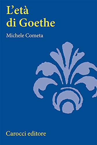 L'Età Di Goethe